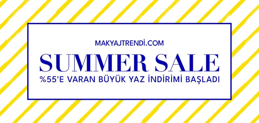 MAKYAJTRENDİ.COM'A ÖZEL %55'E VARAN İNDİRİM FIRSATLARI